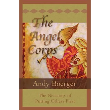 The Angel Corps: The Necessity of Putting Others First
