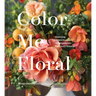 Color Me Floral: Stunning Monochromatic Arrangements for Every Season