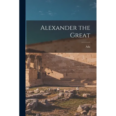 Alexander the Great