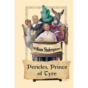 Pericles, Prince of Tyre: A Shakespearean Romance of Exile, Loss, and Restoration
