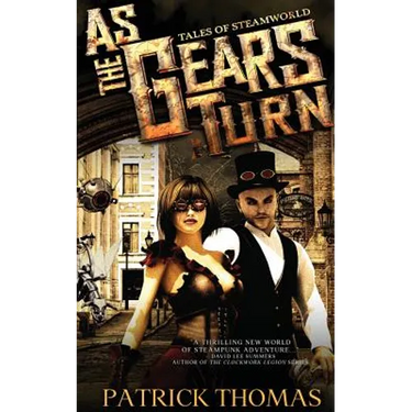 As The Gears Turn: Tales From Steamworld