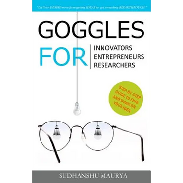 Goggles for Innovators, Entrepreneurs, Researchers