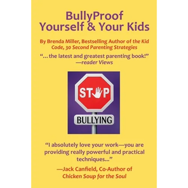 Bullyproof Yourself & Your Kids: The Little Book of Peaceful Power