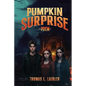 Pumpkin Surprise: Poem (Latest Edition)