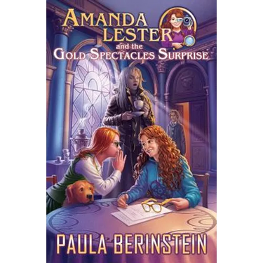 Amanda Lester and the Gold Spectacles Surprise