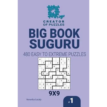 Creator of puzzles - Big Book Suguru 480 Easy to Extreme (Volume 1)