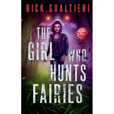 The Girl Who Hunts Fairies