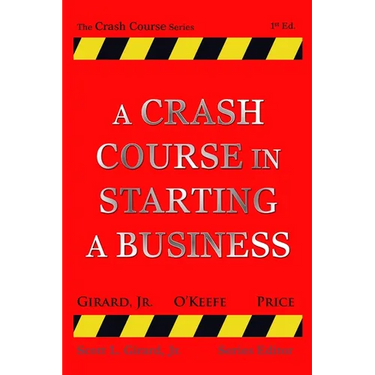 A Crash Course in Starting a Business