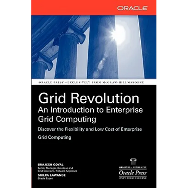 Grid Revolution: An Introduction to Enterprise Grid Computing