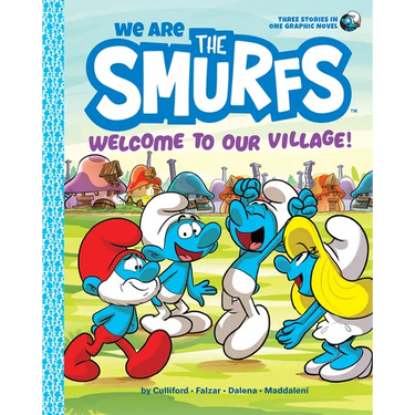 We Are the Smurfs: Welcome to Our Village! (We Are the Smurfs Book 1)