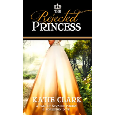 The Rejected Princess