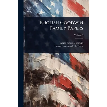 English Goodwin Family Papers