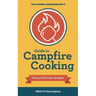 The Flaming Marshmallow's Guide to Campfire Cooking