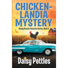 Chickenlandia Mystery