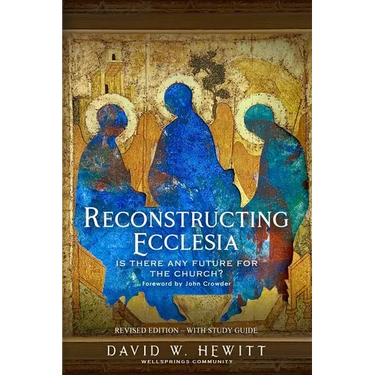 Reconstructing Ecclesia: Is there any future for the church?