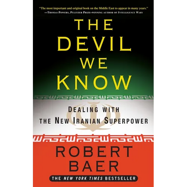 The Devil We Know: Dealing with the New Iranian Superpower