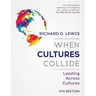When Cultures Collide: Leading Across Cultures