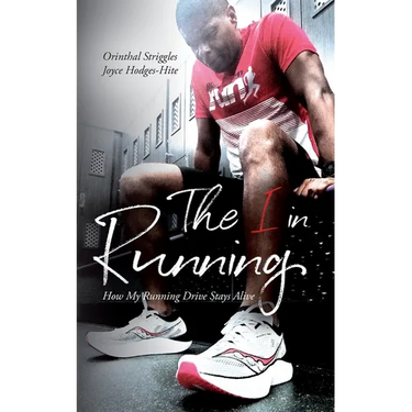 The I in Running: Or What Running Drove Me To