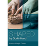 Shaped by God's Hand