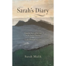 Sarah's Diary: From the Heart of Pakistan to the Soul of America - Sarah's Triumph Over Fate