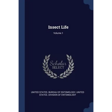 Insect Life; Volume 1