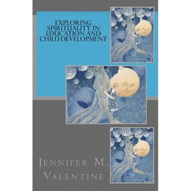 Exploring Spirituality in Education and Child Development