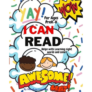 Yay I Can Read!: 50+ Words that will help children learn their sight words and colors