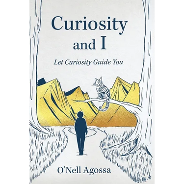 Curiosity and I: Let Curiosity Guide You