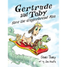 Gertrude and Toby Save the Gingerbread Man