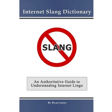 Internet Slang Dictionary