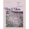 Thorn & Bloom Magazine Issue 04: Radical Joy We Cultivate