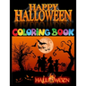 Happy Halloween Coloring Book: Jumbo Stress-relief Fantastic Halloween Coloring & Activity Book. Great Gift for Boys & Girls 47 Awesome Coloring Obje