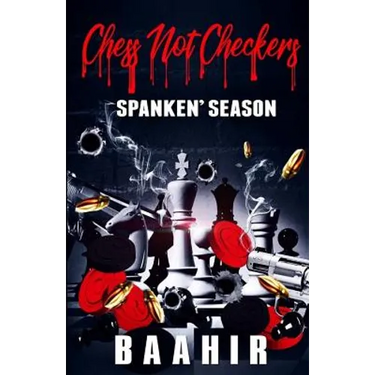 Chess Not Checkers: Spanken Season