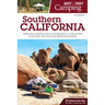 Best Tent Camping: Southern California: Your Car-Camping Guide to Scenic Beauty, the Sounds of Nature, and an Escape from Civilization