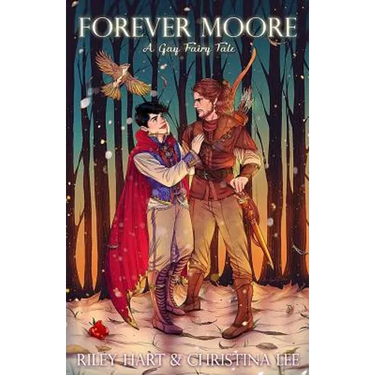 Forever Moore: A Gay Fairy Tale