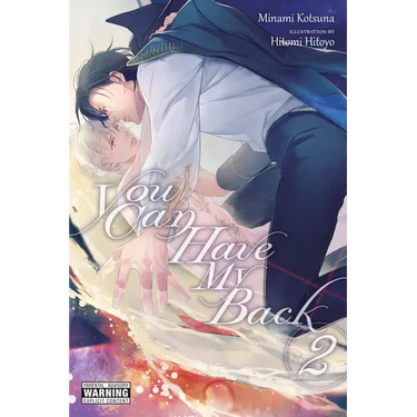 You Can Have My Back, Vol. 2 (Light Novel)