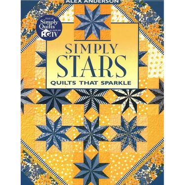 Simply Stars: Quilts That Sparkle