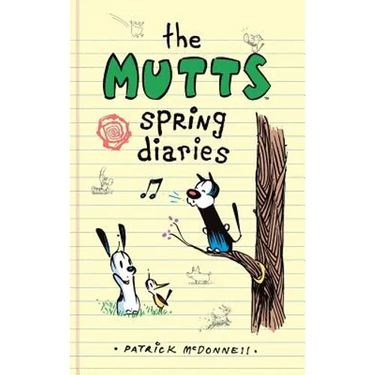 The Mutts Spring Diaries