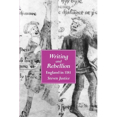 Writing and Rebellion: England in 1381 Volume 27