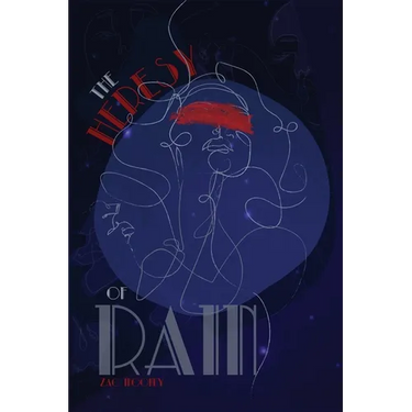 The Heresy of Rain