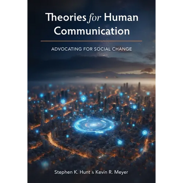 Theories for Human Communication: Advocating for Social Change