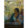 Colonizing Ourselves: Tejano Back-To-Mexico Movements and the Making of a Settler Colonial Nation Volume 5