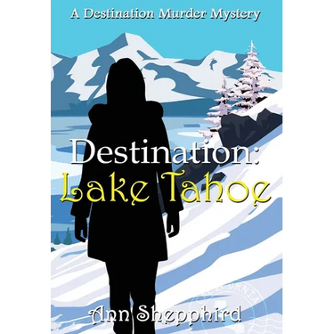 Destination Lake Tahoe
