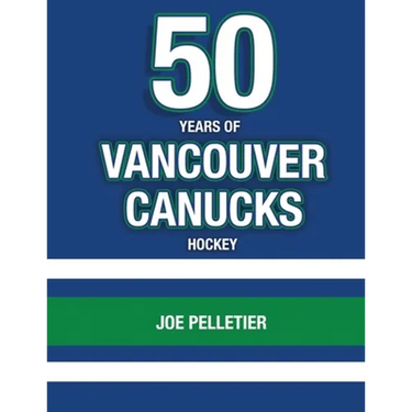 50 Years of Vancouver Canucks Hockey