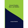 General Gordon, Saint and Soldier
