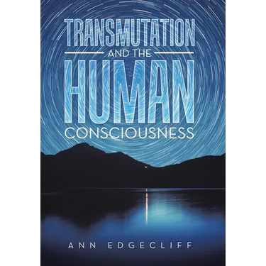 Transmutation and the Human Consciousness