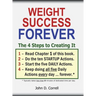 Weight Success Forever: The 4 Steps to Creating It