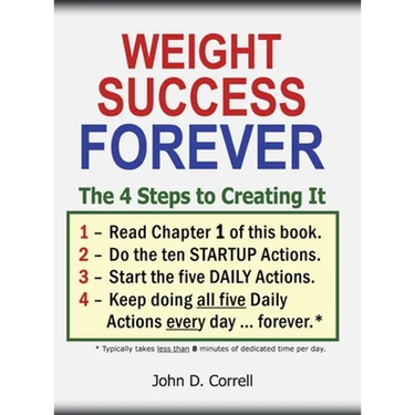 Weight Success Forever: The 4 Steps to Creating It