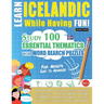 Learn Icelandic While Having Fun! - For Adults: Easy to Advanced - Study 100 Essential Thematics with Word Search Puzzles - Vol.1