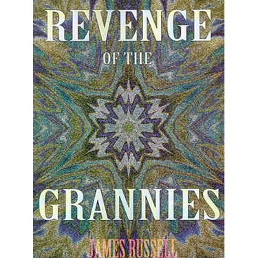 Revenge of the Grannies